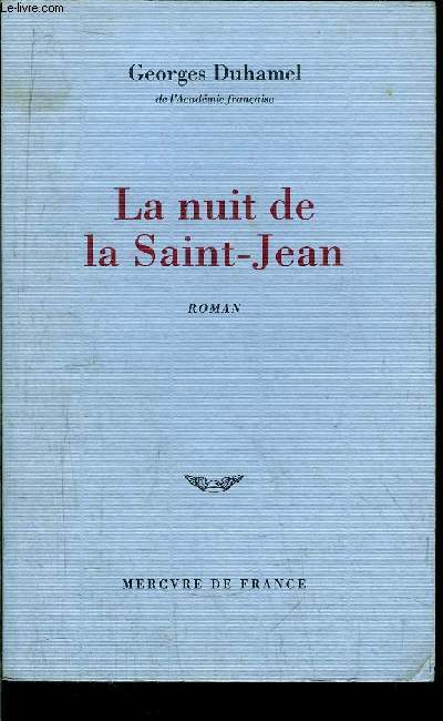 CHRONIQUE DES PASQUIER - LA NUIT DE LA SAINT-JEAN