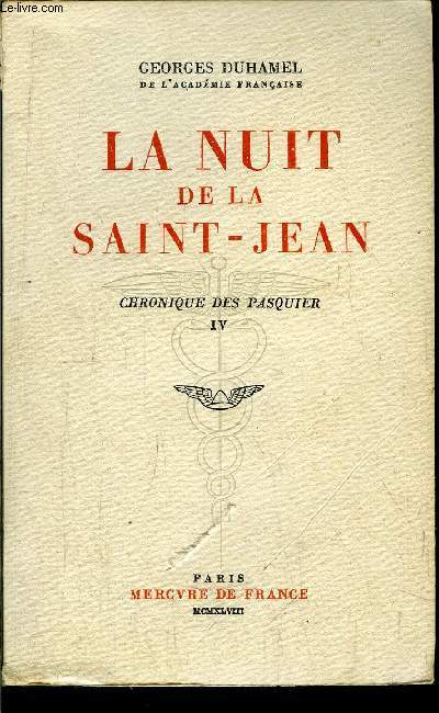 CHRONIQUE DES PASQUIER - LA NUIT DE LA SAINT-JEAN- TOME VI