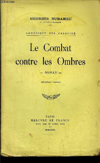 CHRONIQUE DES PASQUIER - LE COMBAT CONTRE LES OMBRES