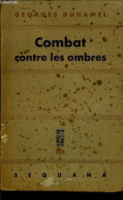 CHRONIQUE DES PASQUIER - LE COMBAT CONTRE LES OMBRES