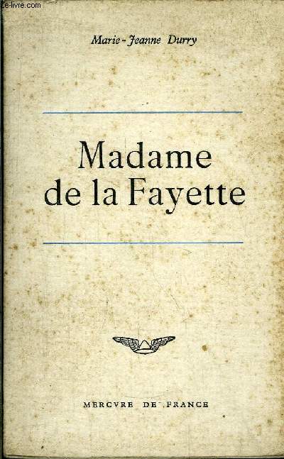 MADAME DE LA FAYETTE