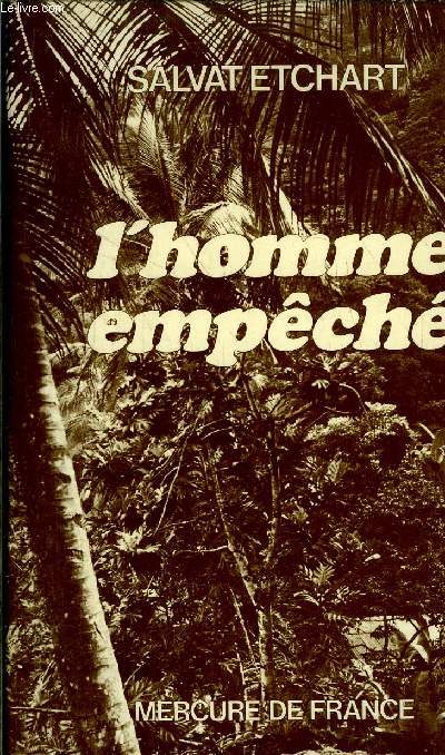 L'HOMME EMPECHE