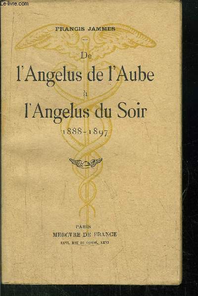 DE L'ANGELUS DE L'AUBE A L'ANGELUS DU SOIR 1888-1897