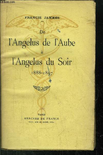 DE L'ANGELUS DE L'AUBE A L'ANGELUS DU SOIR 1888-1897