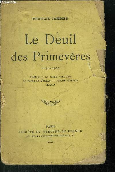 LE DEUIL DES PRIMEVERES 1898-1900