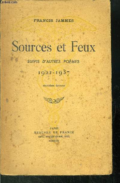 SOURCES ET FEUX- SUIVIS D'AUTRES POEMES 1921-2937