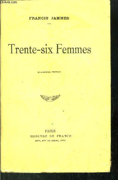TRENTE-SIX FEMMES