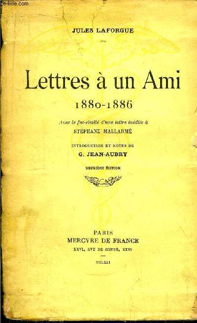 LETTRES A UN AMI 1880-1886