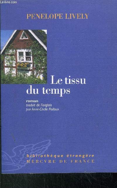 LE TISSU DU TEMPS