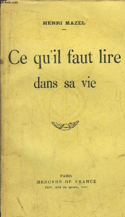 CE QU'IL FAUT LIRE DANS SA VIE