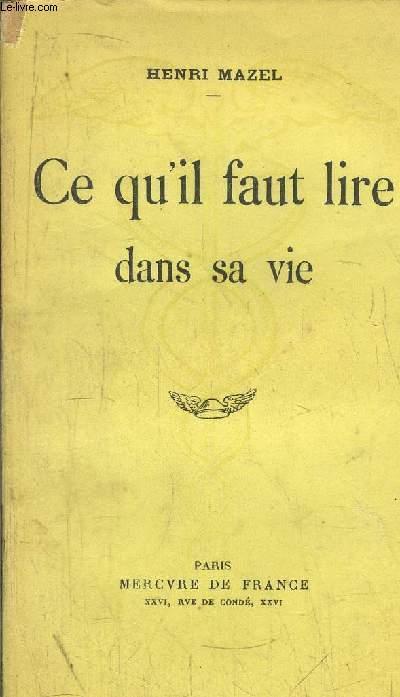 CE QU'IL FAUT LIRE DANS SA VIE