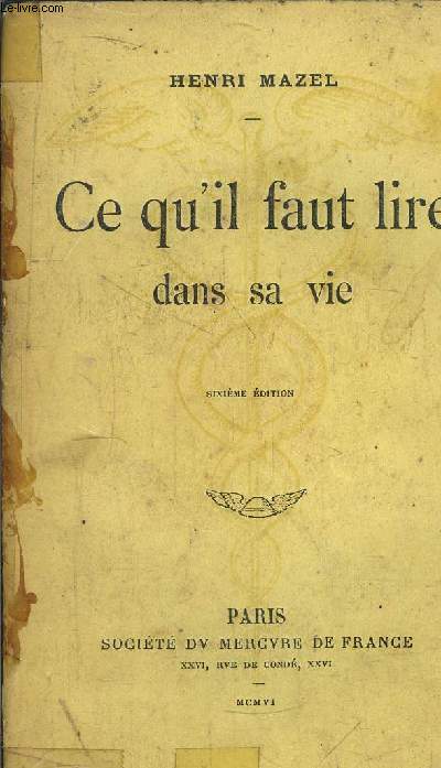 CE QU'IL FAUT LIRE DANS SA VIE