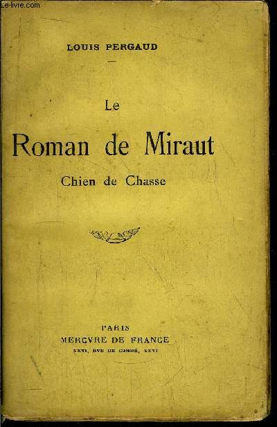 LE ROMAN DE MIRAUT - CHIEN DE CHASSE