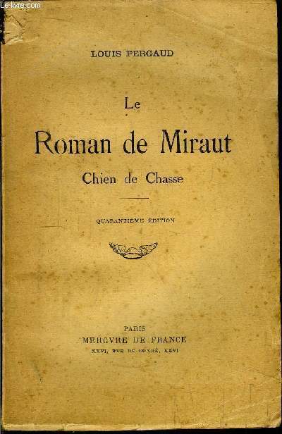 LE ROMAN DE MIRAUT - CHIEN DE CHASSE