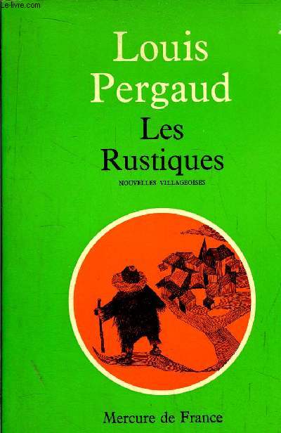 LES RUSTIQUES - NOUVELLES VILLAGEOISES