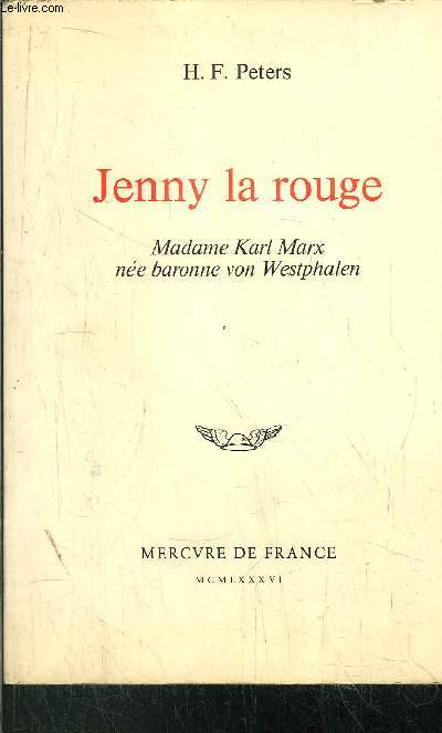 JENNY LA ROUGE- Madame KARL MARX, NEE BARONNE VON WESTPHALEN