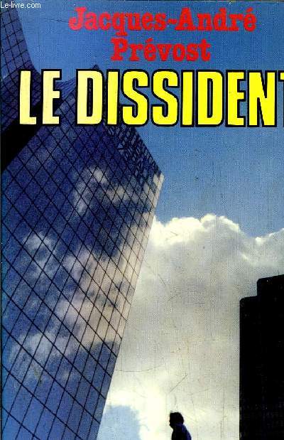 LE DISSIDENT