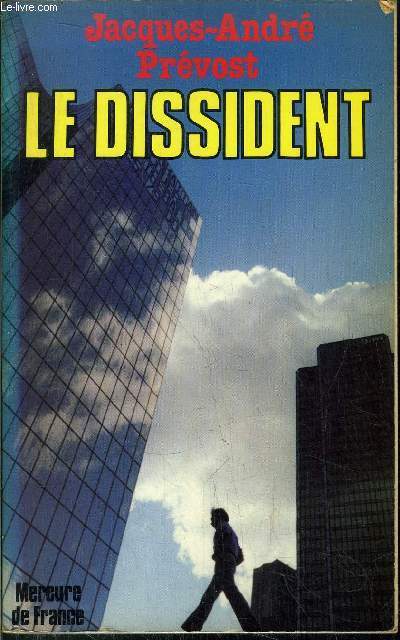 LE DISSIDENT