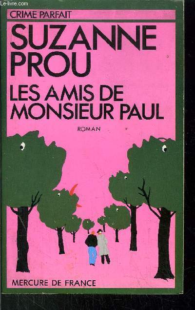 LES AMIS DE MONSIEUR PAUL