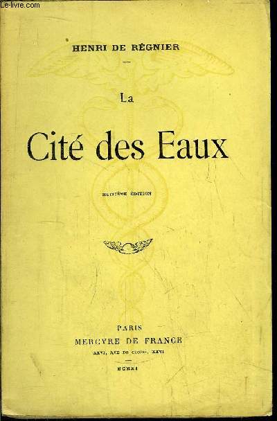 LA CITE DES EAUX