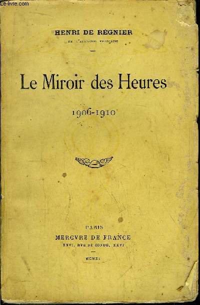 LE MIROIR DE HEURES 1906-1910