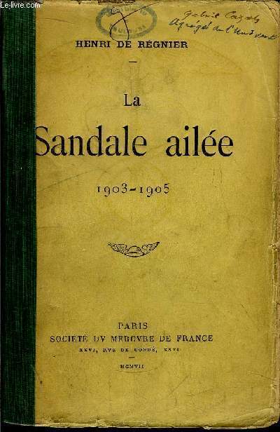 LA SANDALE AILEE 1903-1905