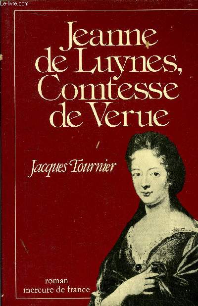 JEANNE DE LUYNES, COMTESSE DE VERUE