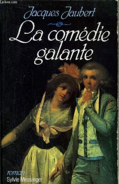 LA COMEDIE GALANTE