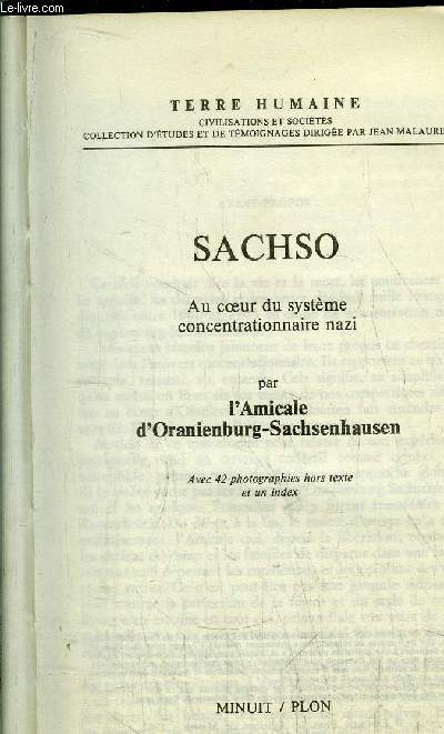 SACHSO - AU COEUR DU SYSTEME CONCENTRATIONNAIRE NAZI