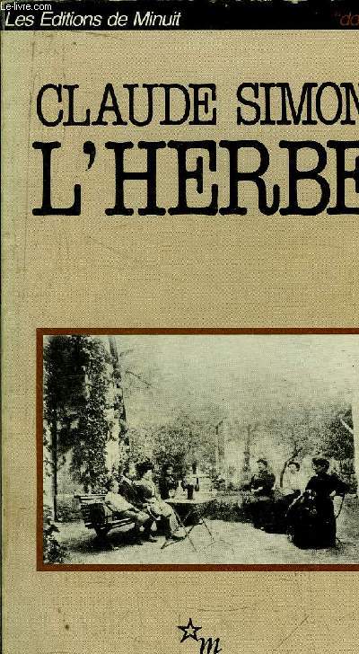 L'HERBE - SUIVI DE LIRE L'HERBE PAR A. B. DUNCAN - COLLECTION 