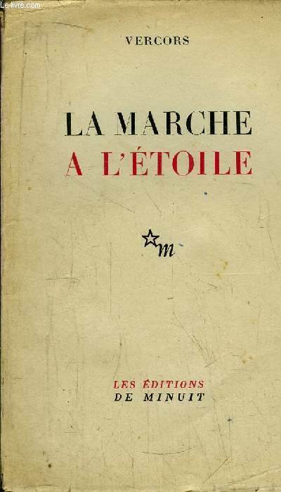 LA MARCHE A L'ETOILE