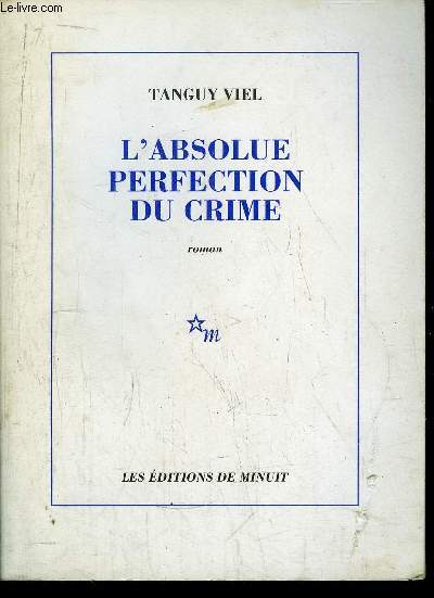 L'ABSOLUE PERFECTION DU CRIME
