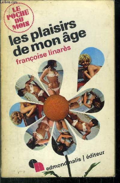 LES PLAISIRS DE MON AGE - COLLECTION 