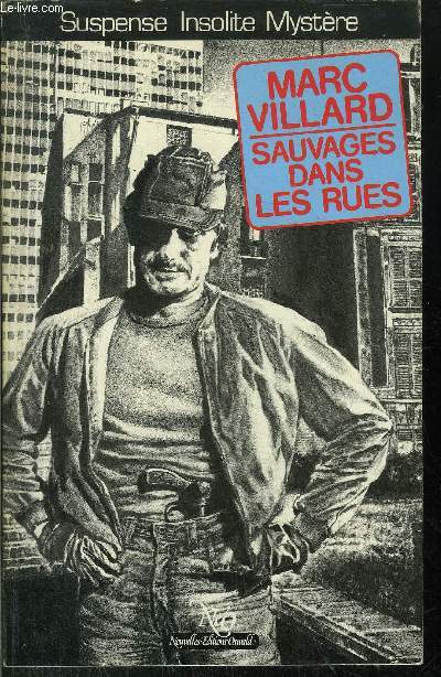 SAUVAGES DANS LES RUES - COLLECTION 