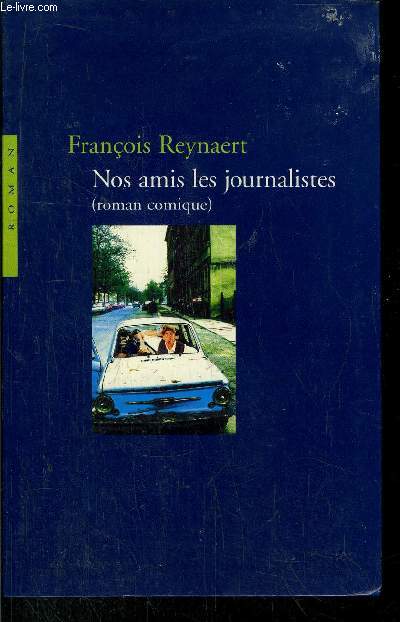 NOS AMIS LES JOURNALISTES