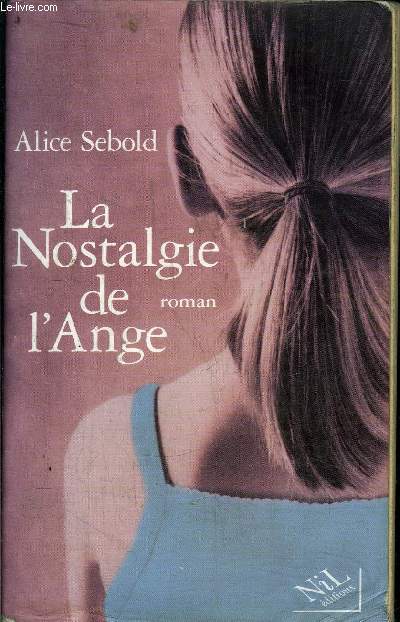 LA NOSTALGIE DE L'ANGE