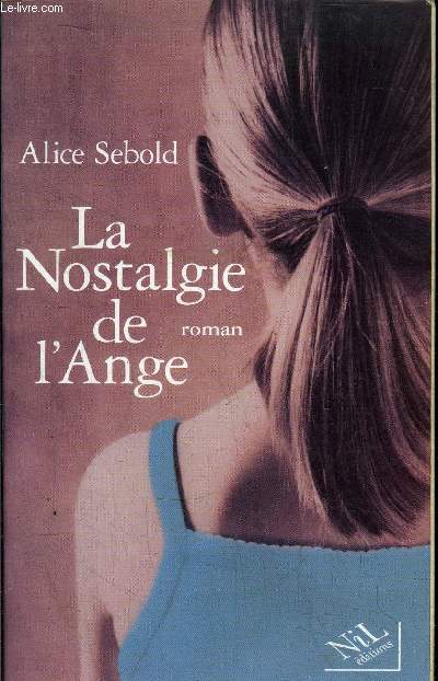 LA NOSTALGIE DE L'ANGE