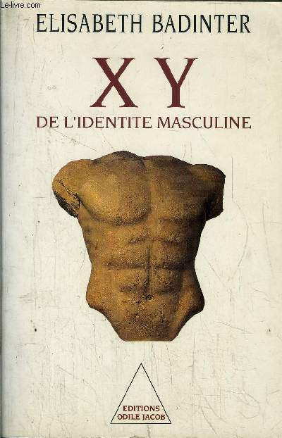 X Y DE L'IDENTITE MASCULINE