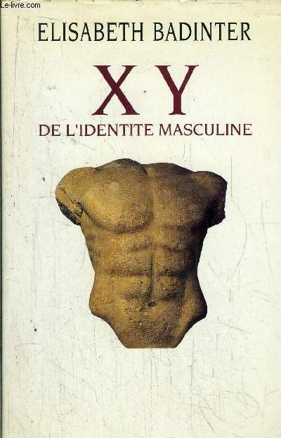 X Y DE L'IDENTITE MASCULINE