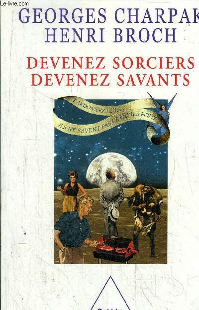 DEVENEZ SORCIERS DEVENEZ SAVANTS