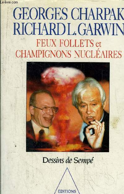 FEUX FOLLETS ET CHAMPIGNONS NUCLEAIRES