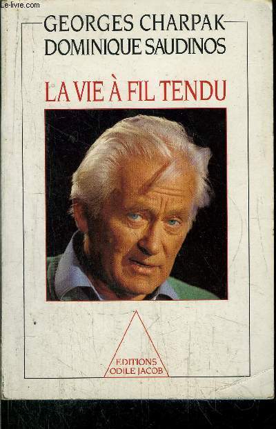 LA VIE A FIL TENDU
