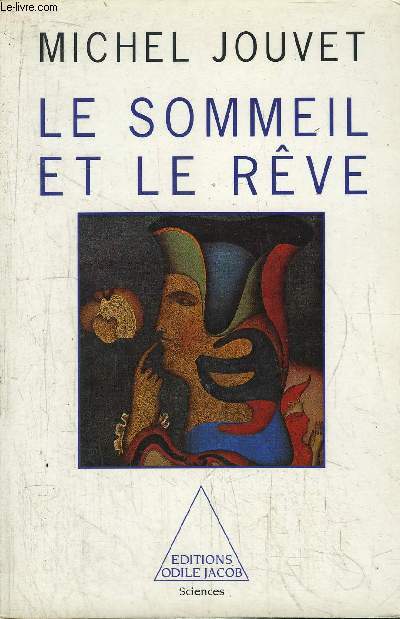 LE SOMMEIL ET LE REVE