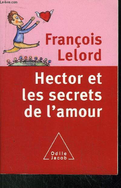 HECTOR ET LES SECRETS DE L'AMOUR