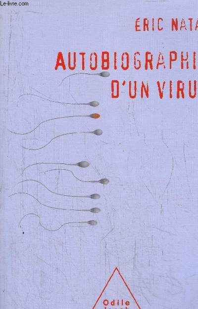 AUTOBIOGRAPHIE D'UN VIRUS
