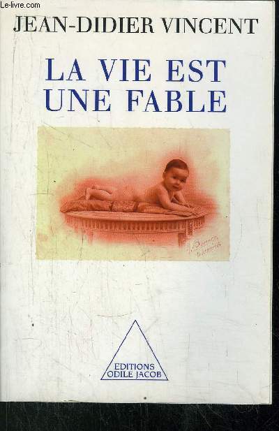 LA VIE EST UNE FABLE