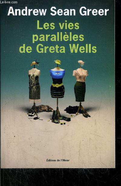 LES VIES PARALLELES DE GRETA WELLS