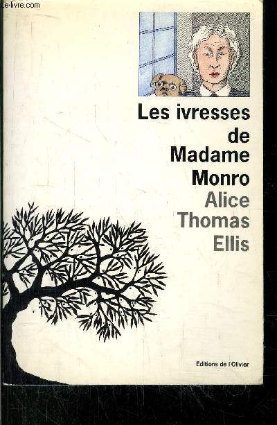 LES IVRESSES DE MADAME MONRO