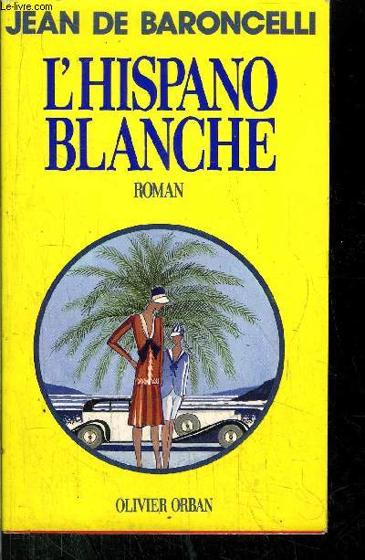 L'HISPANO BLANCHE