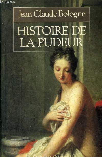 HISTOIRE DE LA PUDEUR